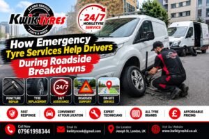 How Emergency Tyre Services Help Drivers During Roadside Breakdowns